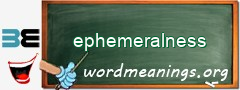 WordMeaning blackboard for ephemeralness